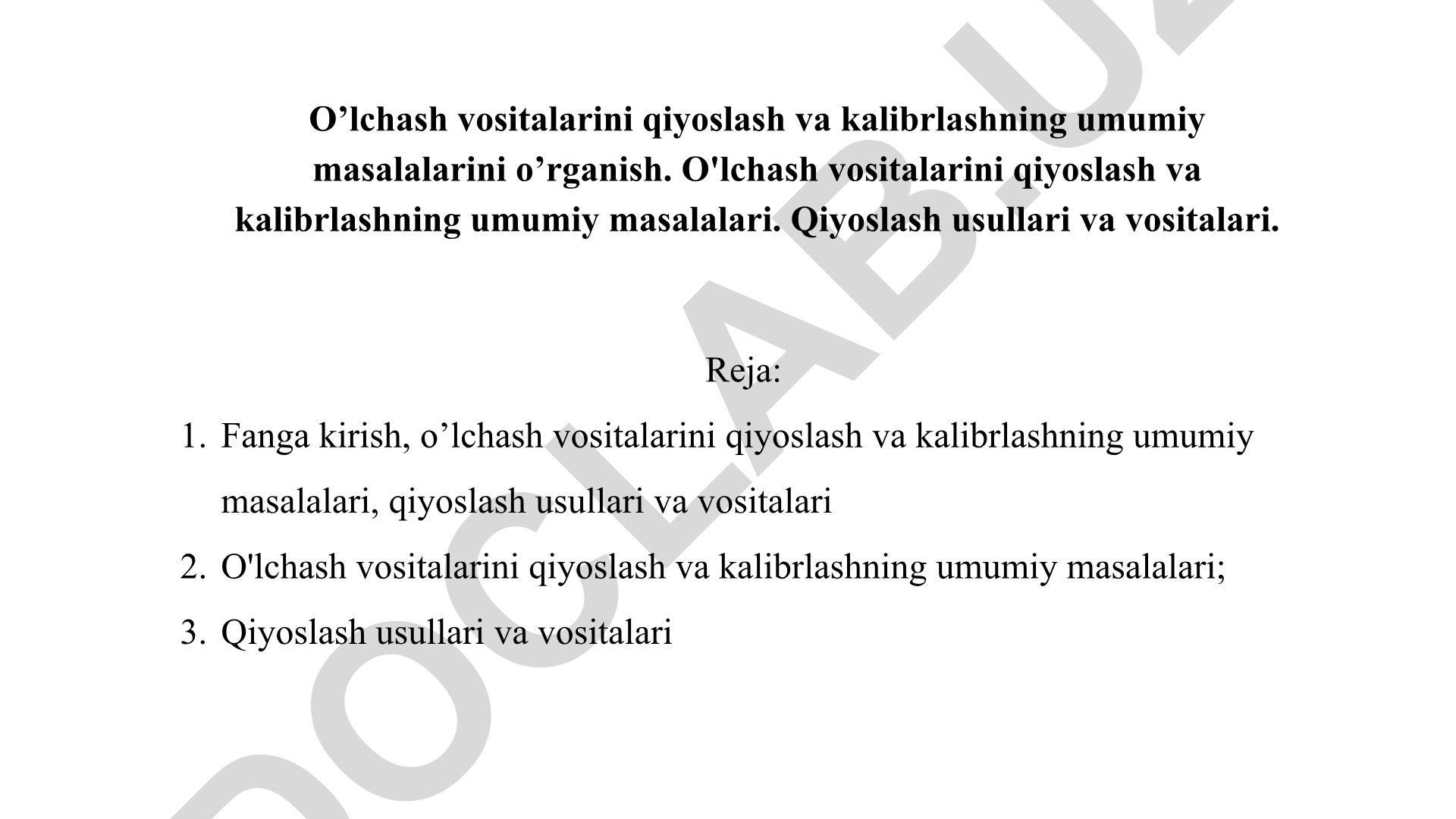 O'lchash vositalarini qiyoslash va kalibrlashning umumiy masalalari