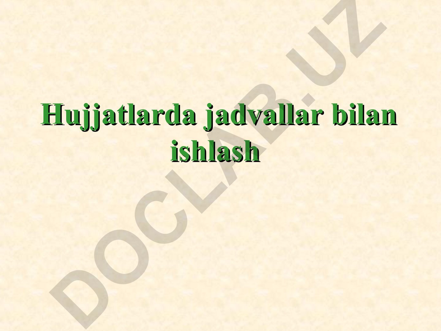 Word dasturida jadvallar bilan ishlash dars rejasi