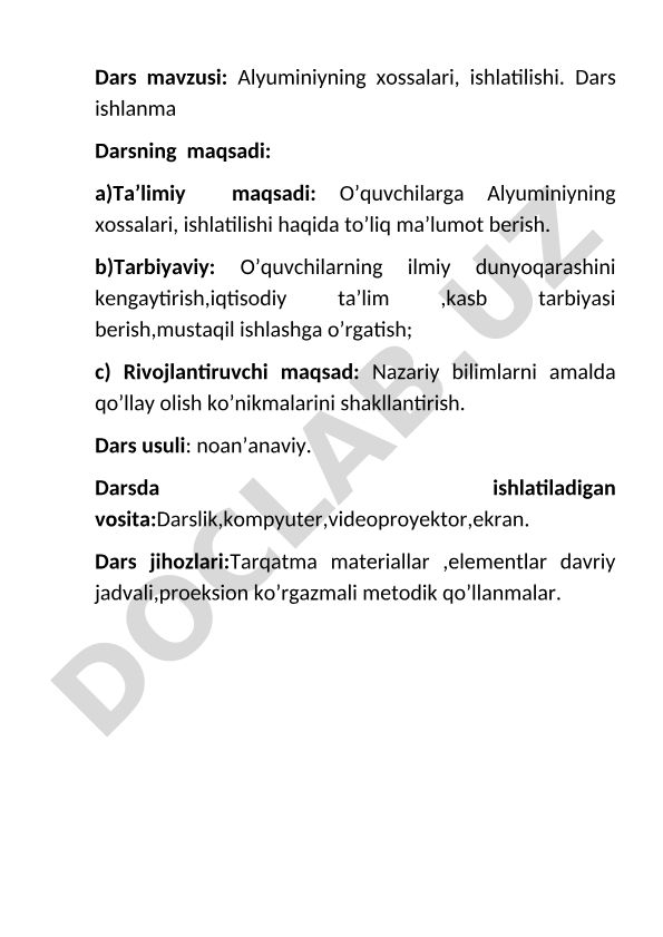 Alyuminiyning xossalari va ishlatilishi