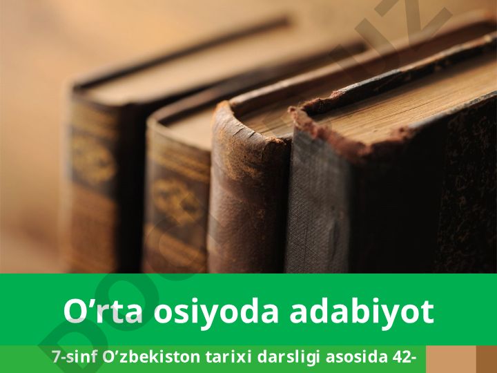 O'rta Osiyoda adabiyot va Mumtoz adabiyot namoyandalari