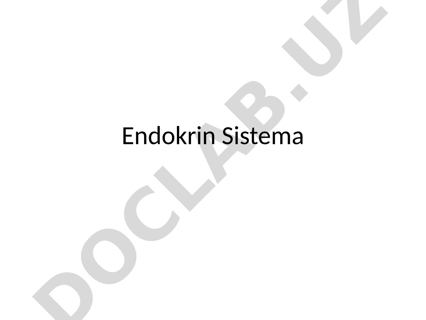 Endokrin sistema tuzilishi, gormonlar va kasalliklari