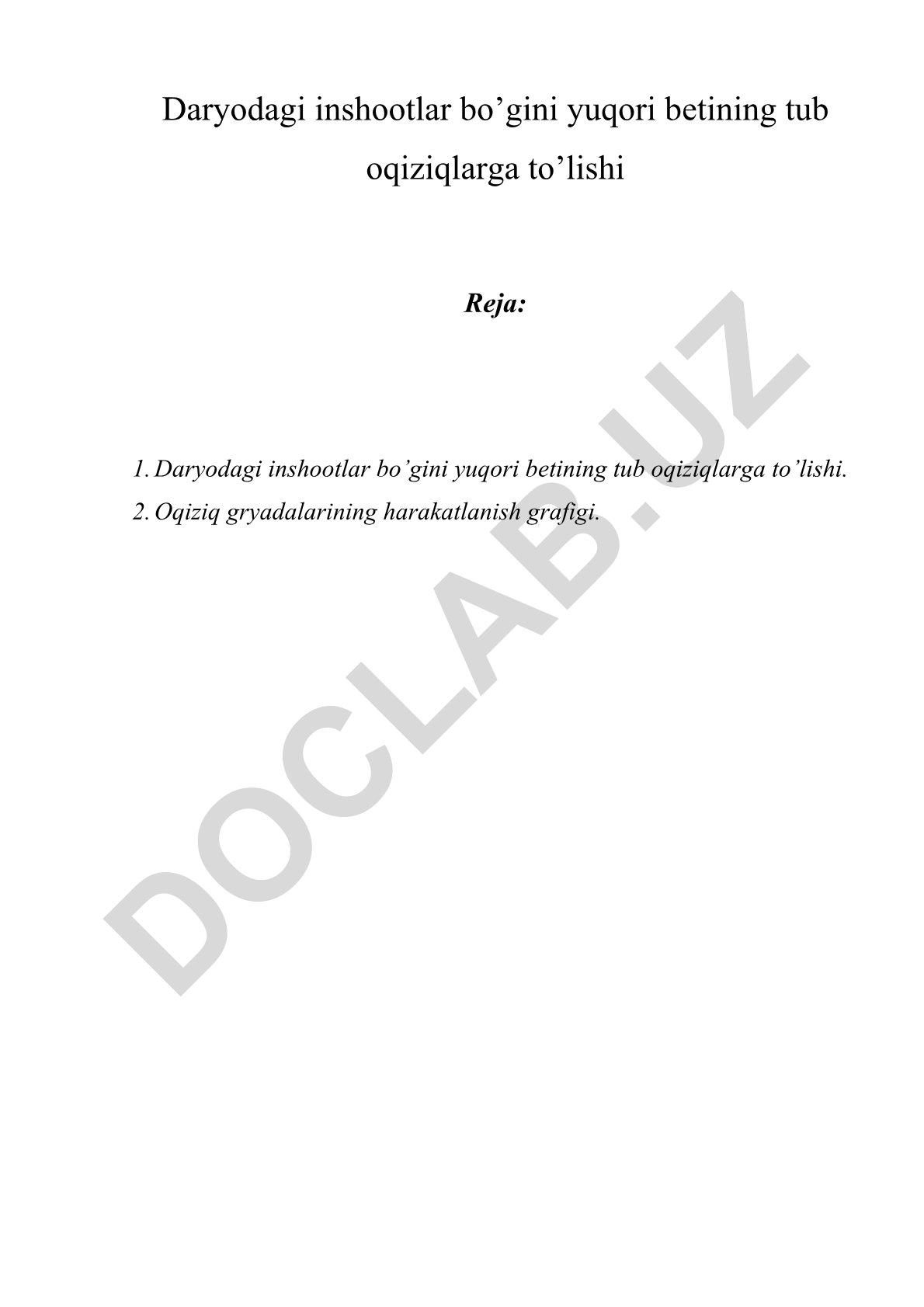 Daryodagi inshootlar bo'g'ini yuqori betining tub oqiziqlarga to'lishi