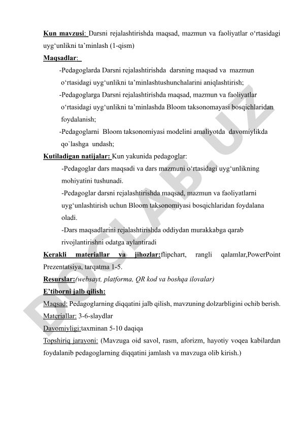 Darsni rejalashtirishda maqsad, mazmun va faoliyatlar o‘rtasidagi uyg‘unlikni ta’minlash