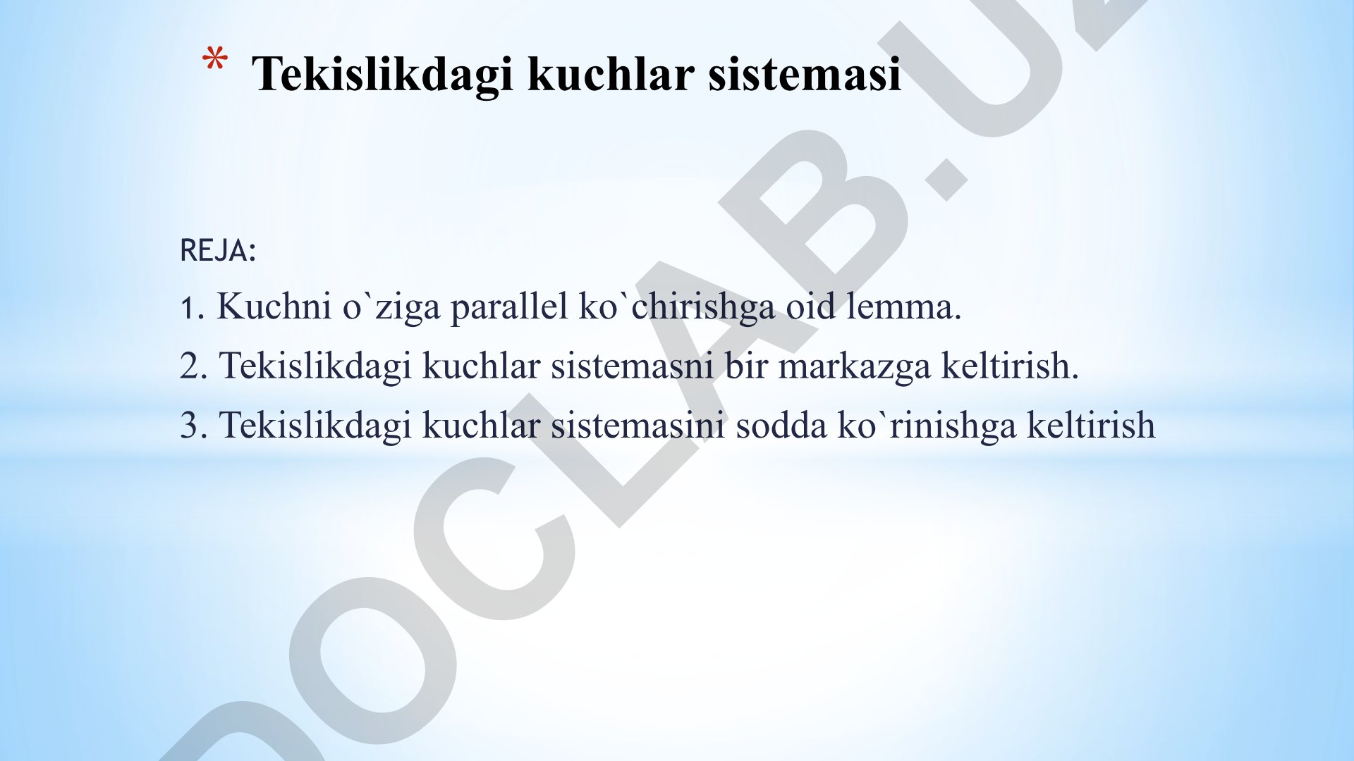 Tekislikdagi kuchlar sistemasi va kuchni parallel ko'chirish