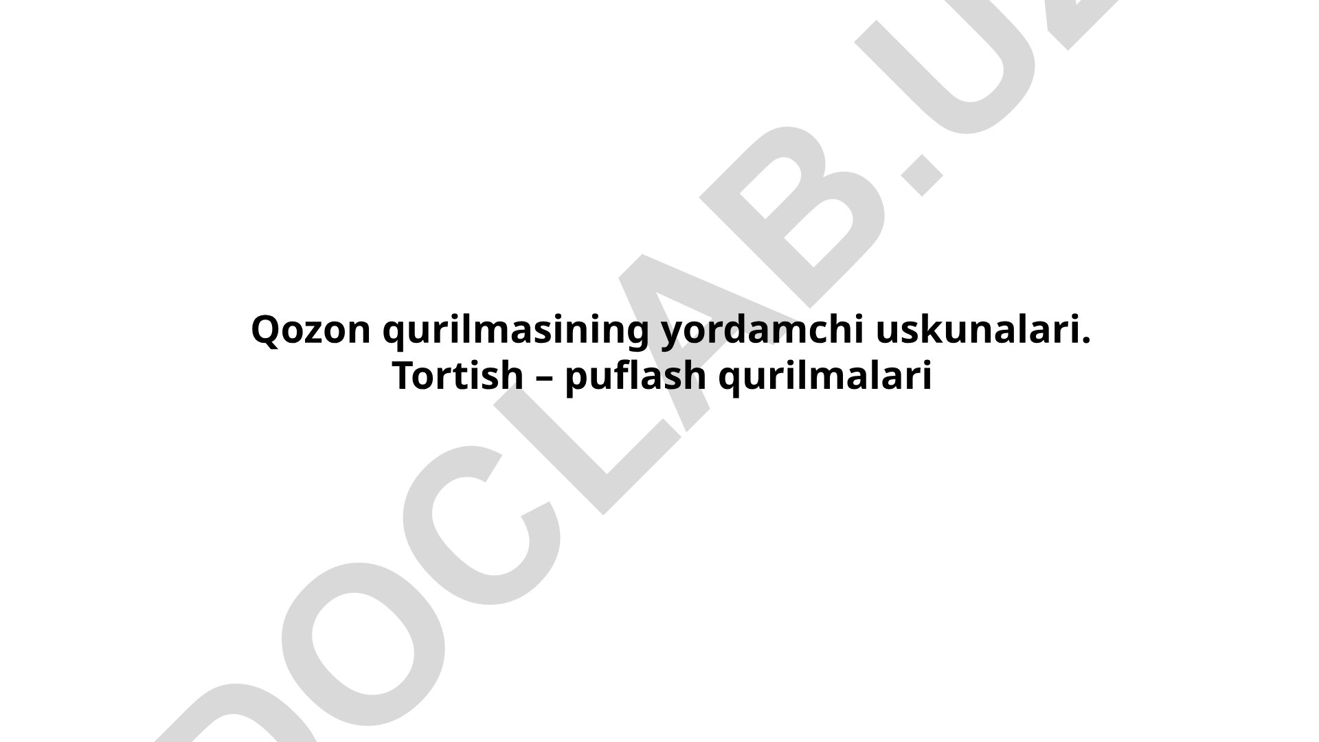 Qozon qurilmasining yordamchi uskunalari va tutun gazlarini tozalash