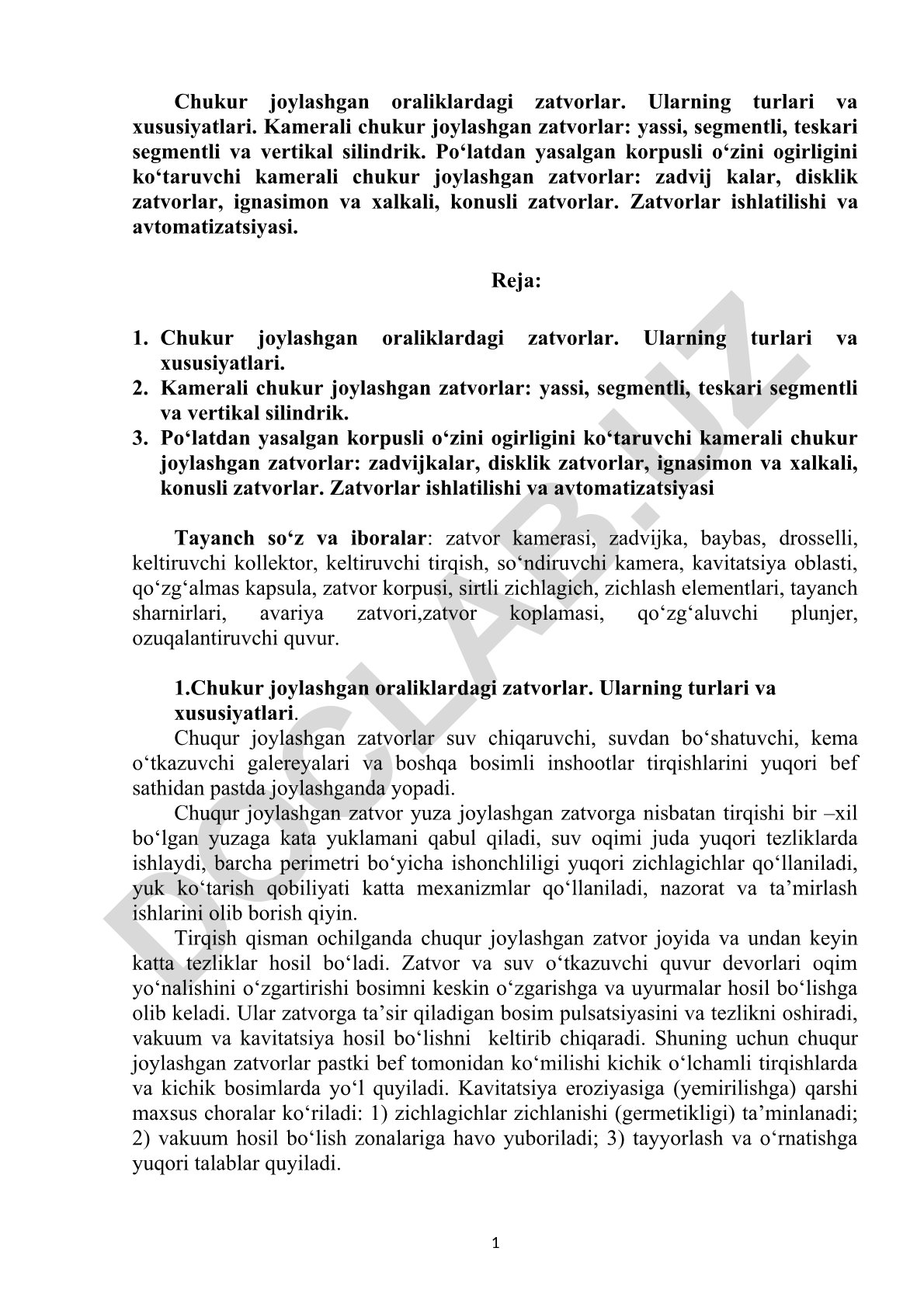 Chukur joylashgan oraliklardagi zatvorlar: turlari, xususiyatlari va avtomatizatsiyasi