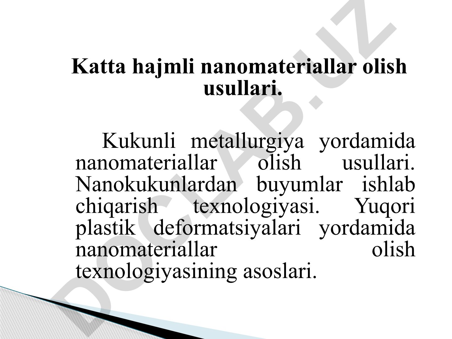 Katta hajmli nanomateriallar olish usullari va texnologiyalari
