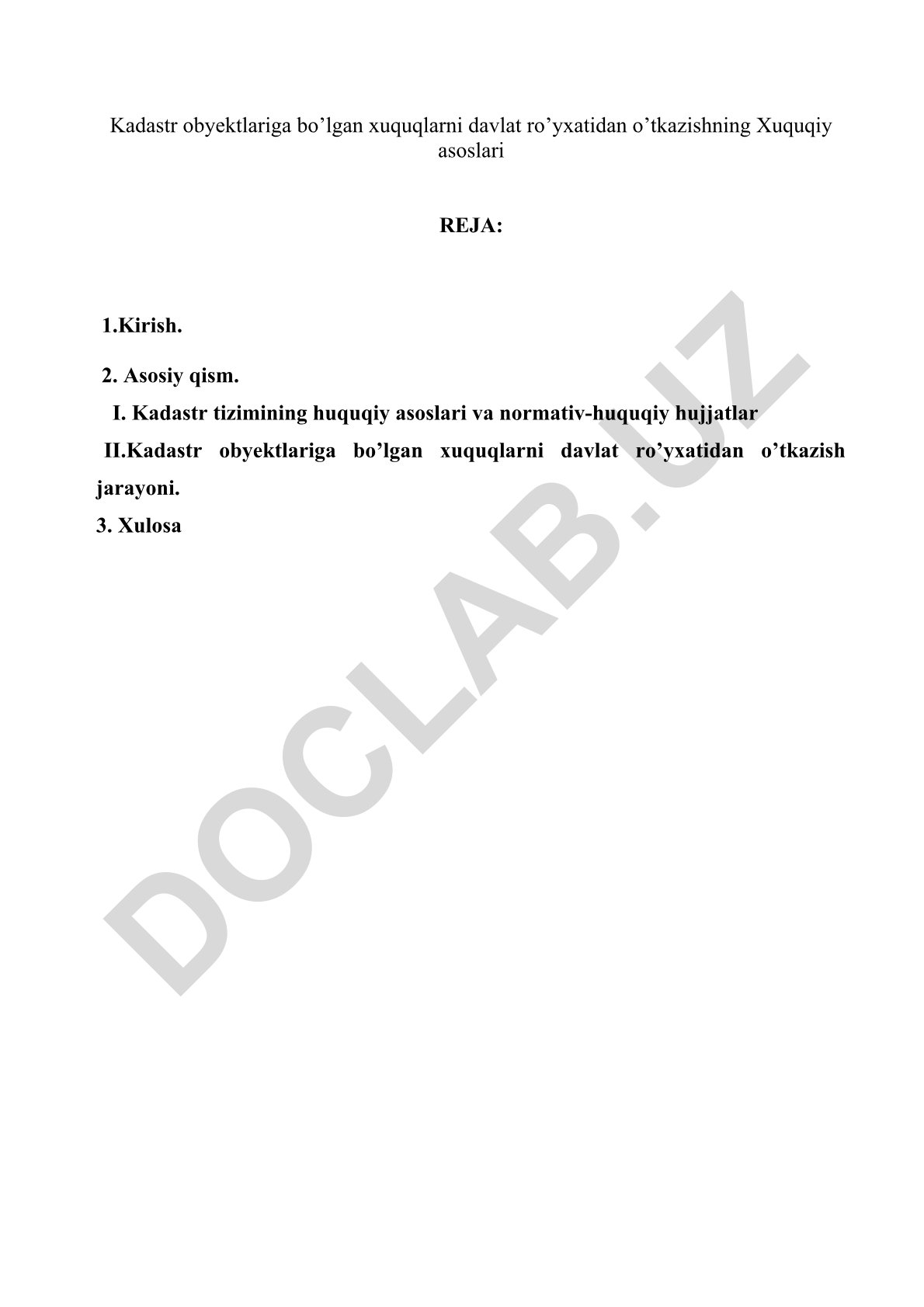 Kadastr obyektlariga bo'lgan huquqlarni davlat ro'yxatidan o'tkazishning huquqiy asoslari