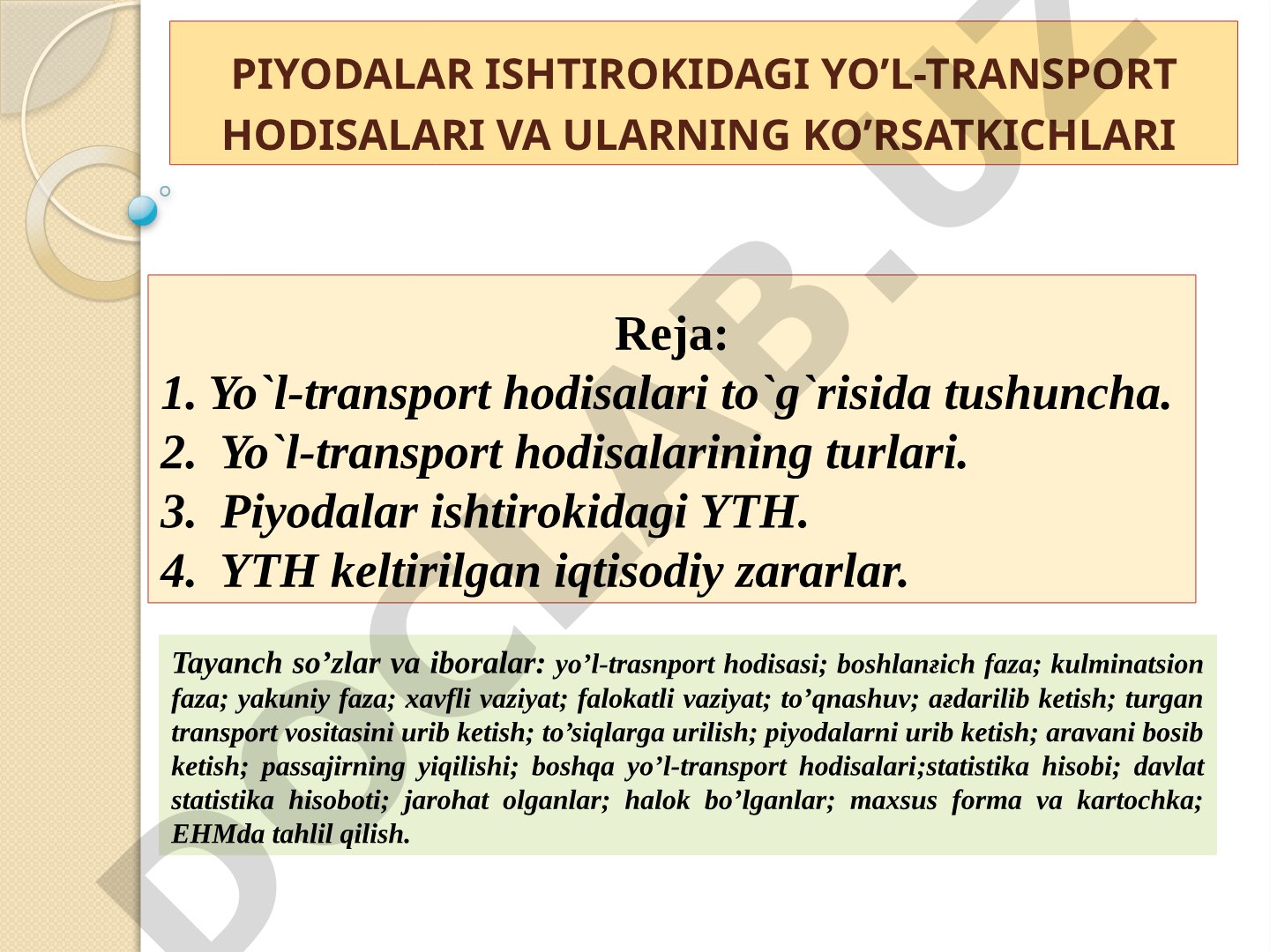 Piyodalar ishtirokidagi yo'l-transport hodisalari va ularning ko'rsatkichlari