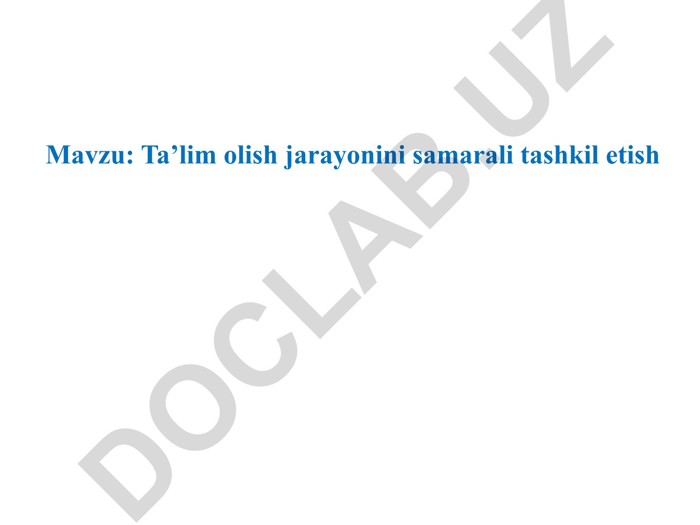 Ta’lim olish jarayonini samarali tashkil etish
