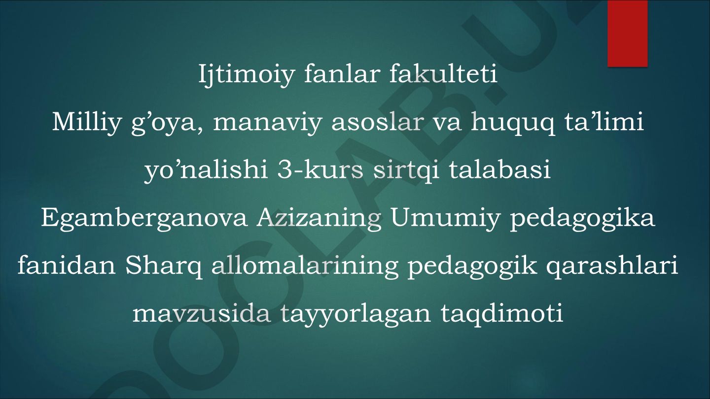 Sharq allomalarining pedagogik qarashlari
