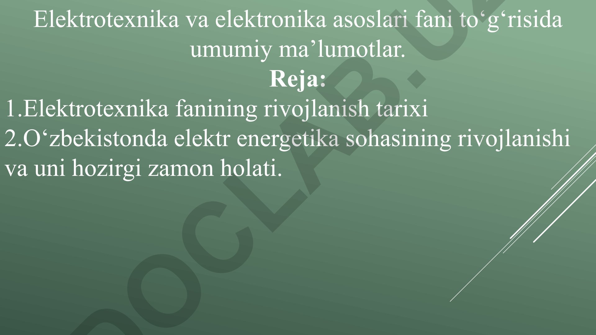 Elektrotexnika va elektronika asoslari fani to‘g‘risida umumiy ma’lumotlar
