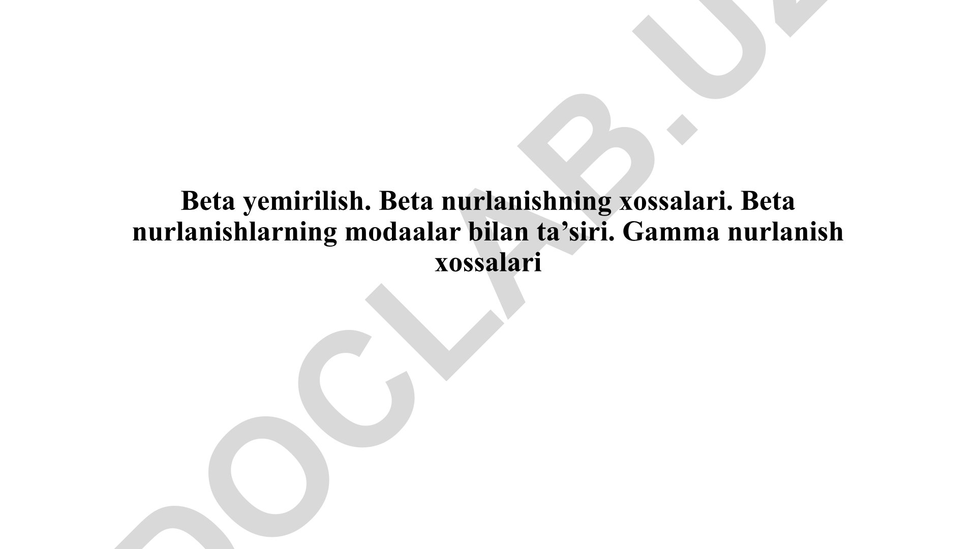 Beta va gamma nurlanishlarining xossalari va ta'siri