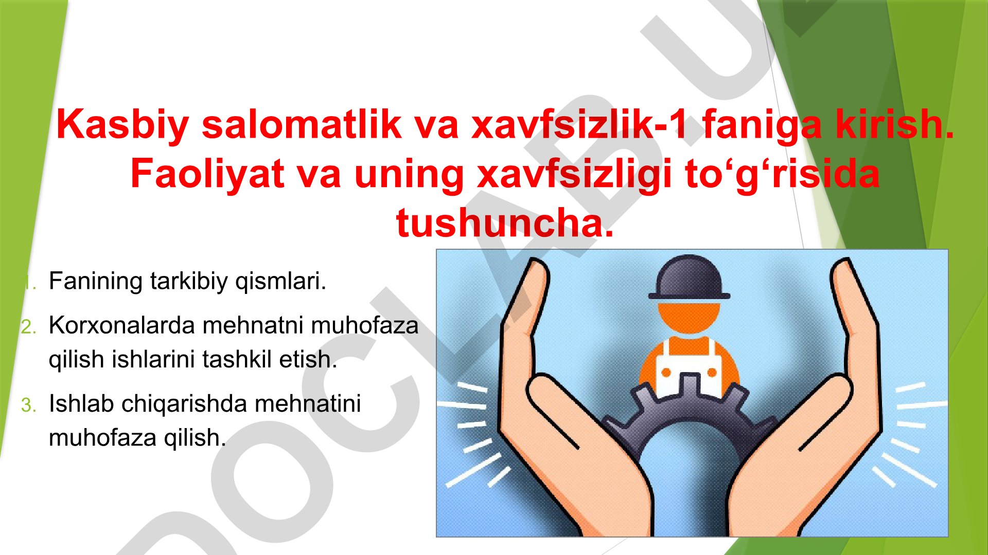 Kasbiy salomatlik va xavfsizlik faniga kirish va mehnatni muhofaza qilish