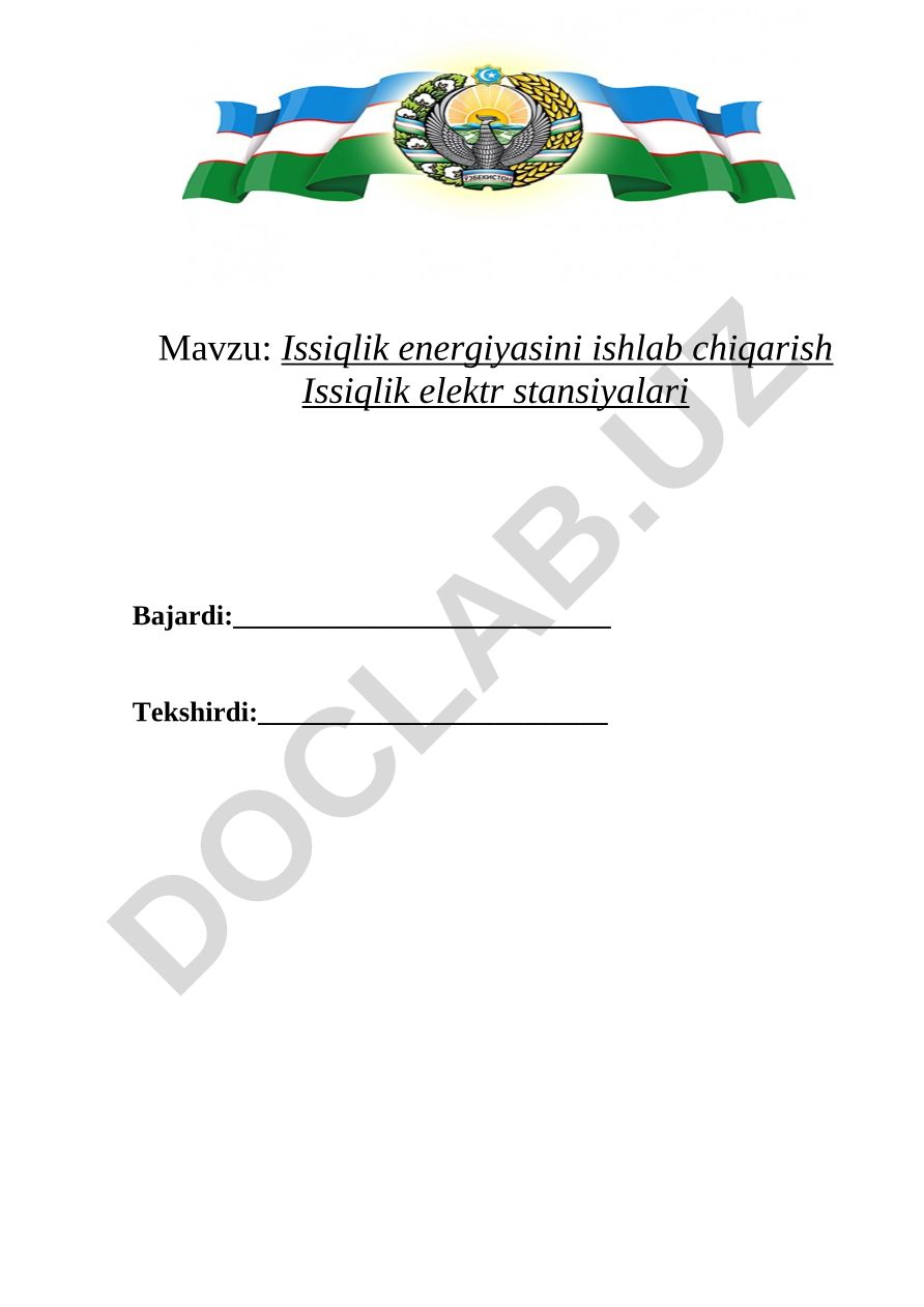 Issiqlik energiyasini ishlab chiqarish Issiqlik elektr stansiyalari