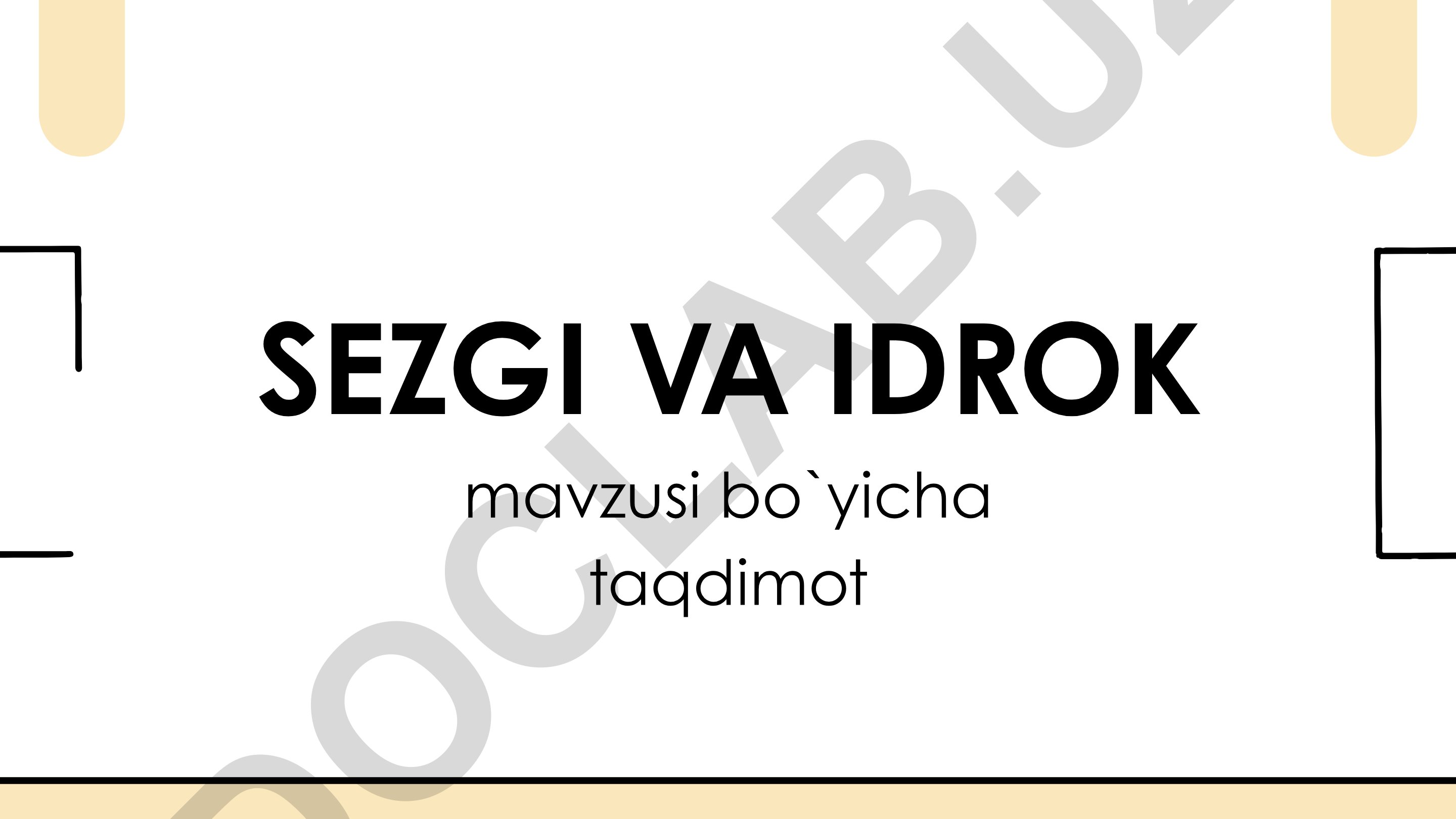 Sezgi va idrok mavzusi bo'yicha taqdimot