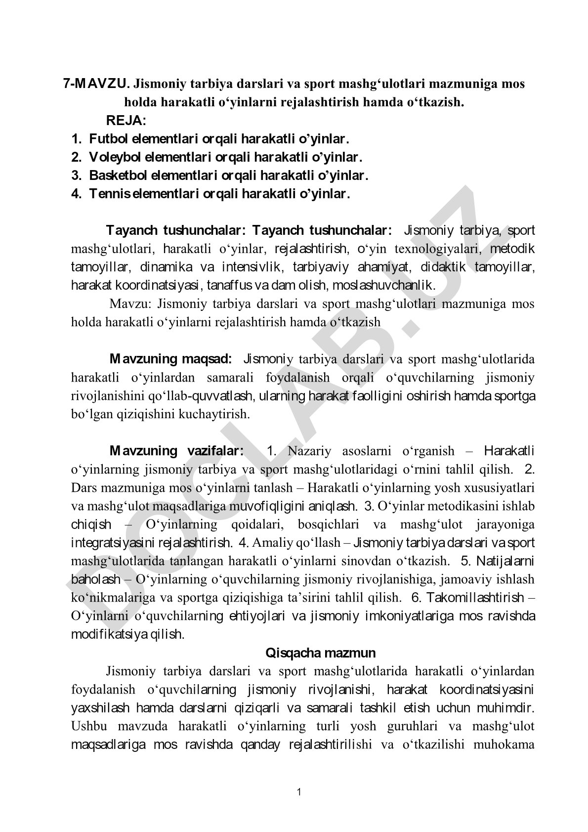 Jismoniy tarbiya darslari va sport mashgʻulotlari mazmuniga mos holda harakatli oʻyinlarni rejalashtirish hamda oʻtkazish