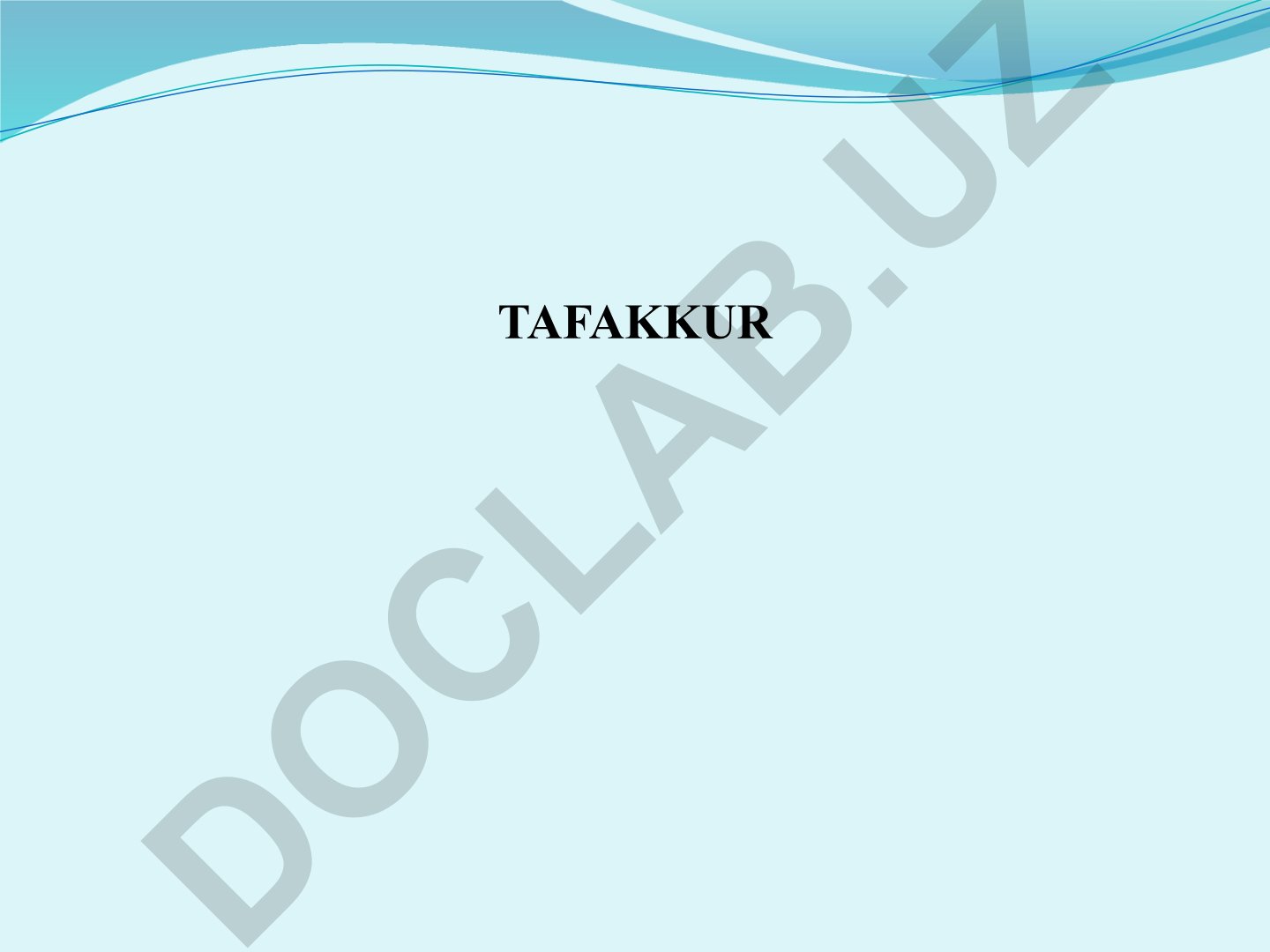 Tafakkur haqida tushuncha, shakllari va ahamiyati