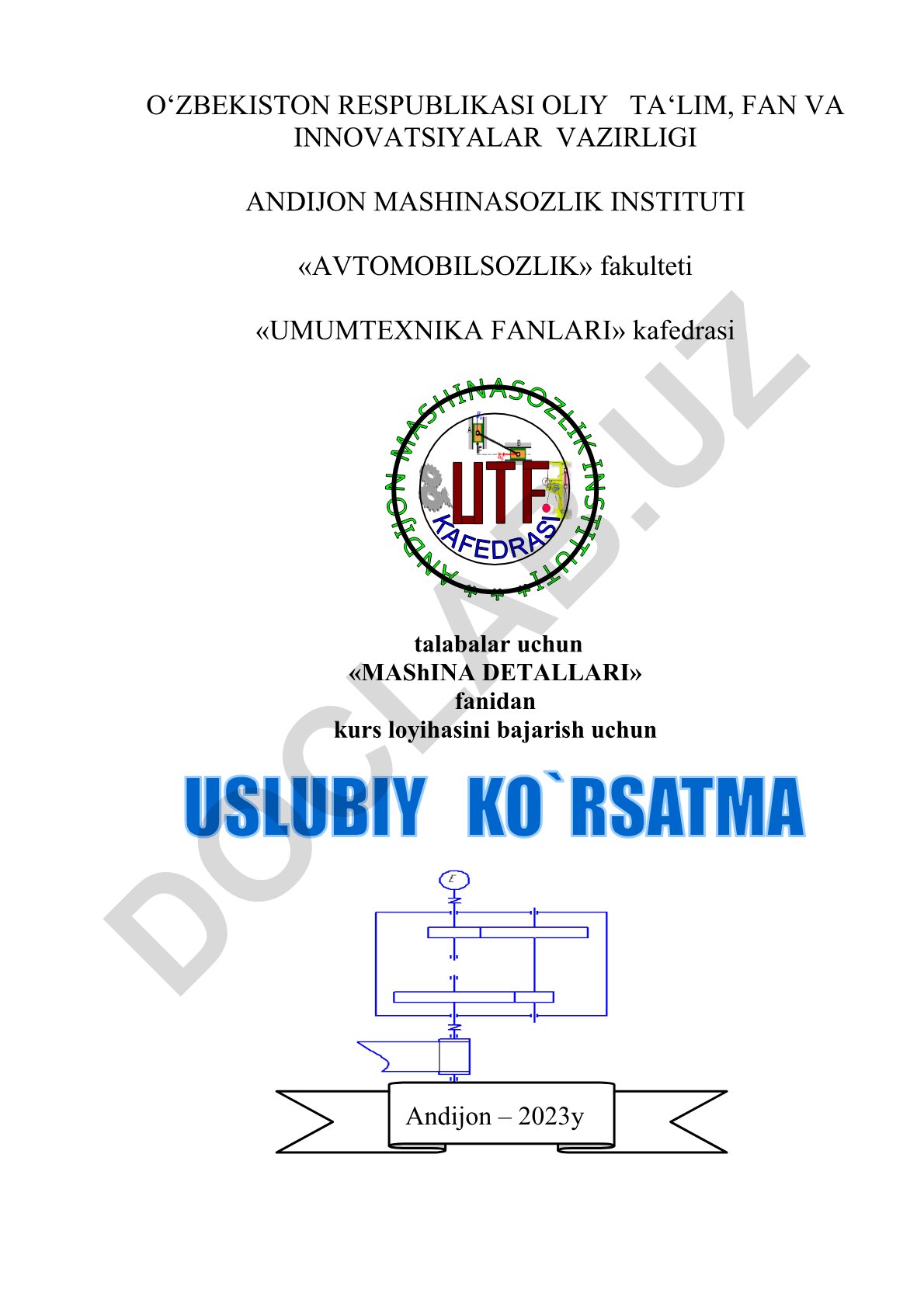 Mashina detallari fanidan kurs loyihasini bajarish uchun uslubiy ko'rsatma