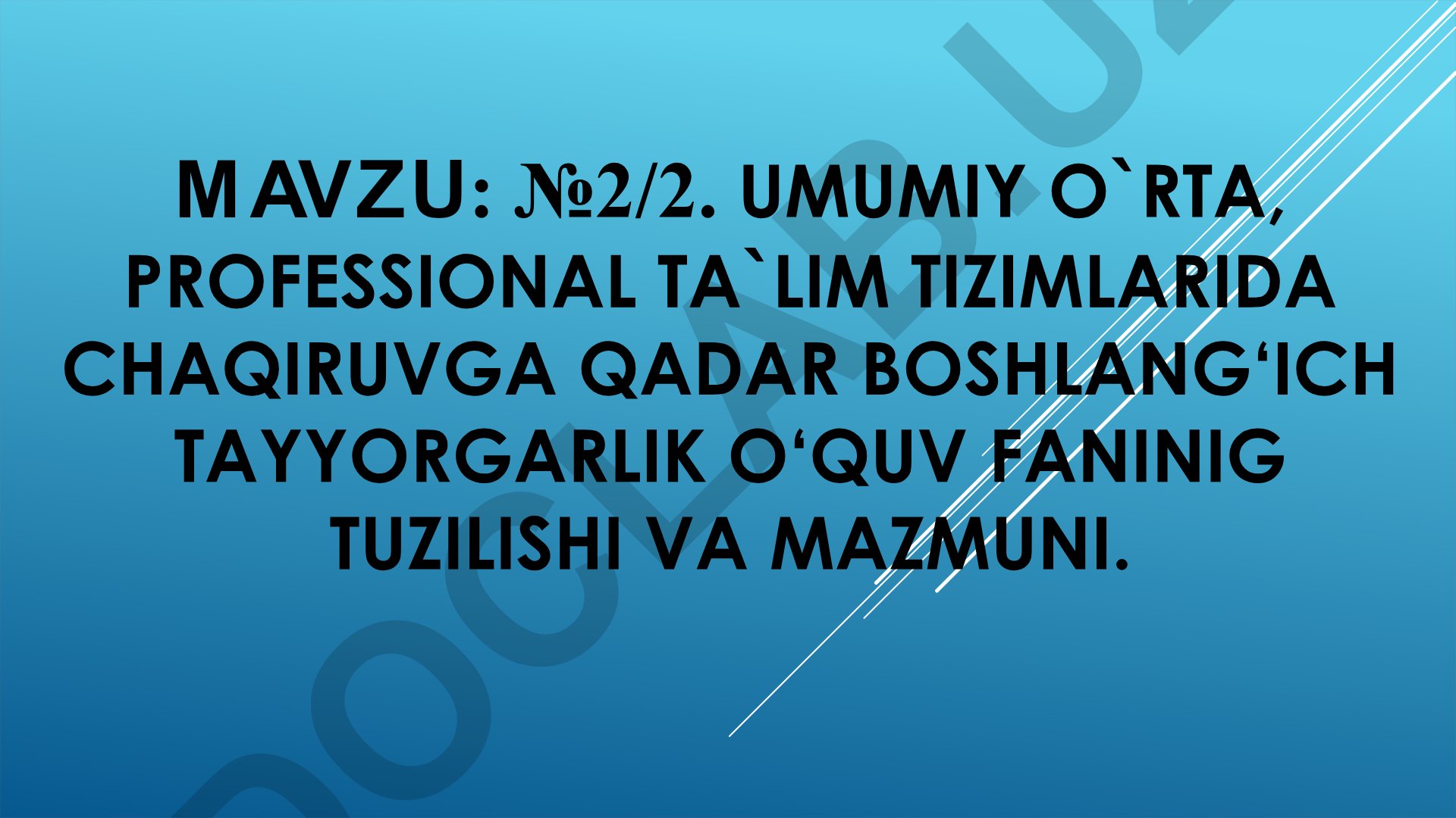 Umumiy o'rta, professional ta'lim tizimlarida chaqiruvga qadar boshlang'ich tayyorgarlik o'quv fanining tuzilishi va mazmuni