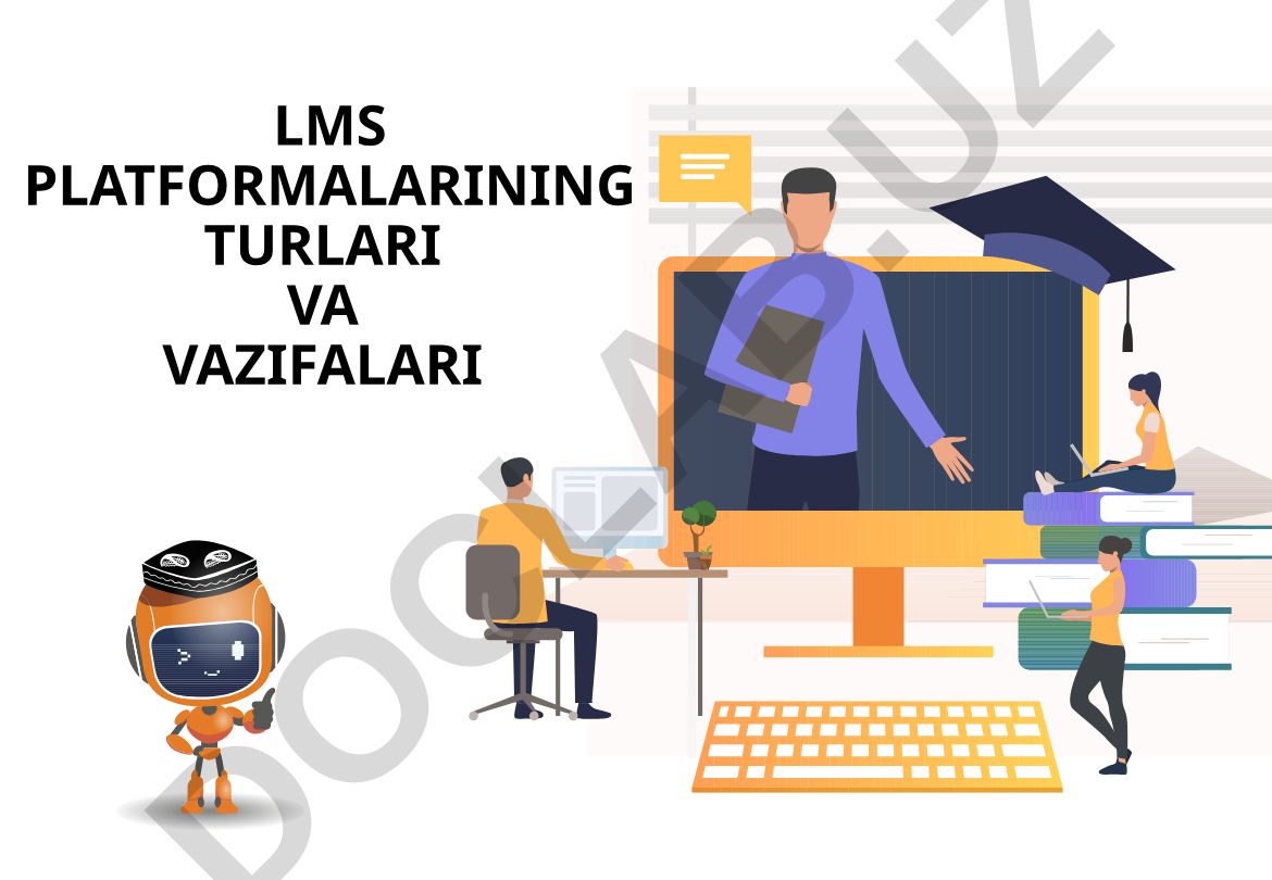 LMS platformalarining turlari va vazifalari