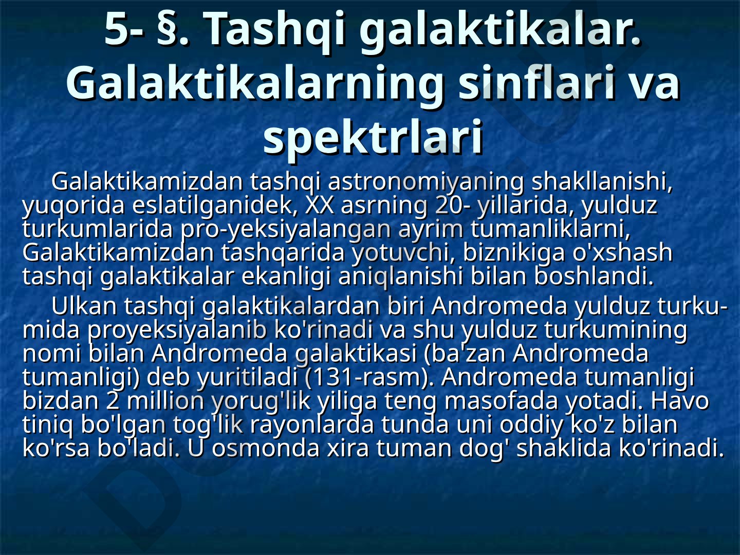 Tashqi galaktikalar: sinflari va spektrlari