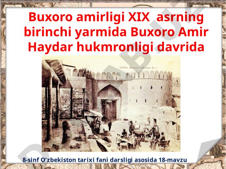 Amir Haydar davrida Buxoro amirligidagi qo'zg'olonlar va iqtisodiy tanglik