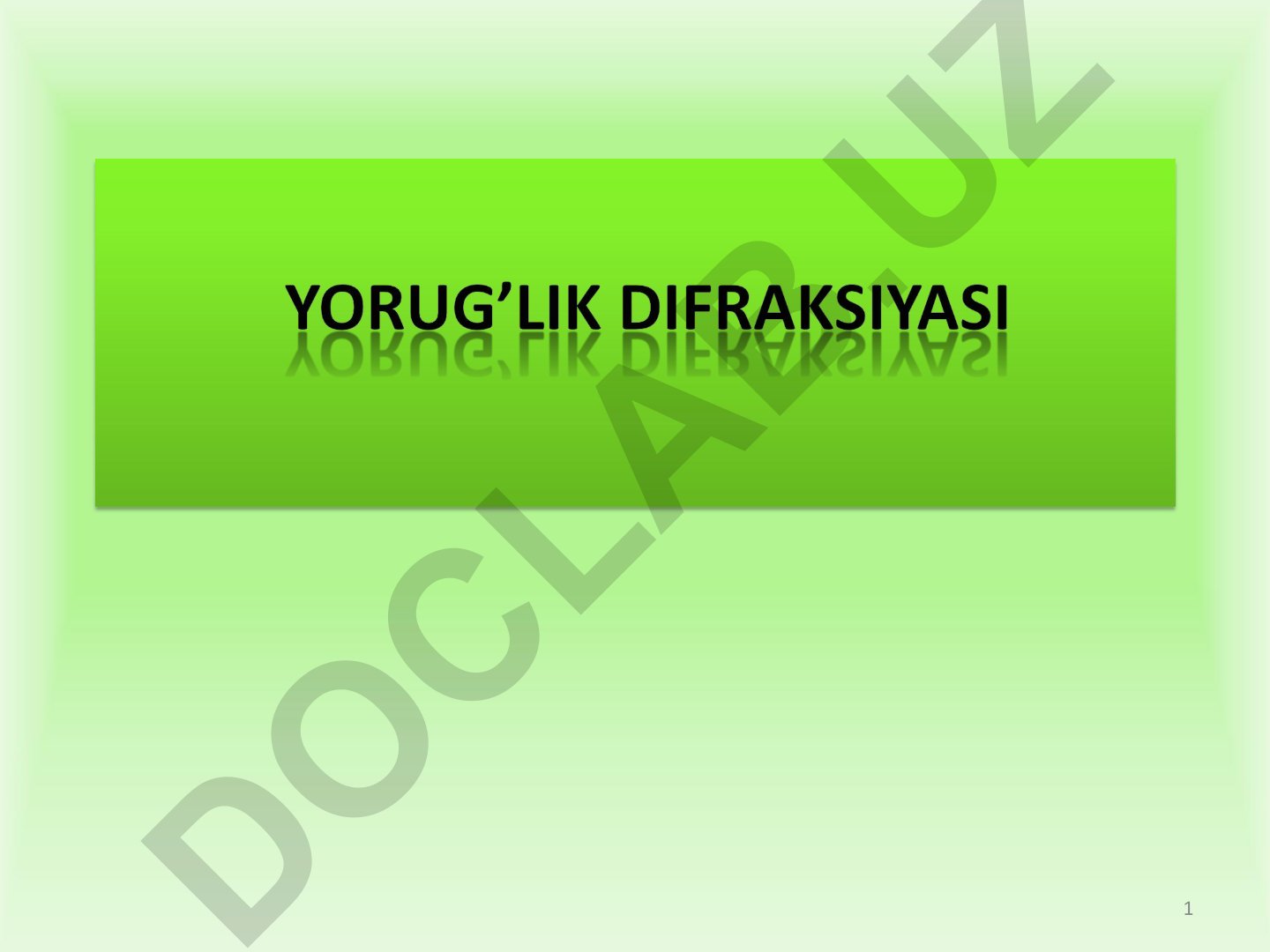 Yorug'lik difraktsiyasi va Frenel zonalari