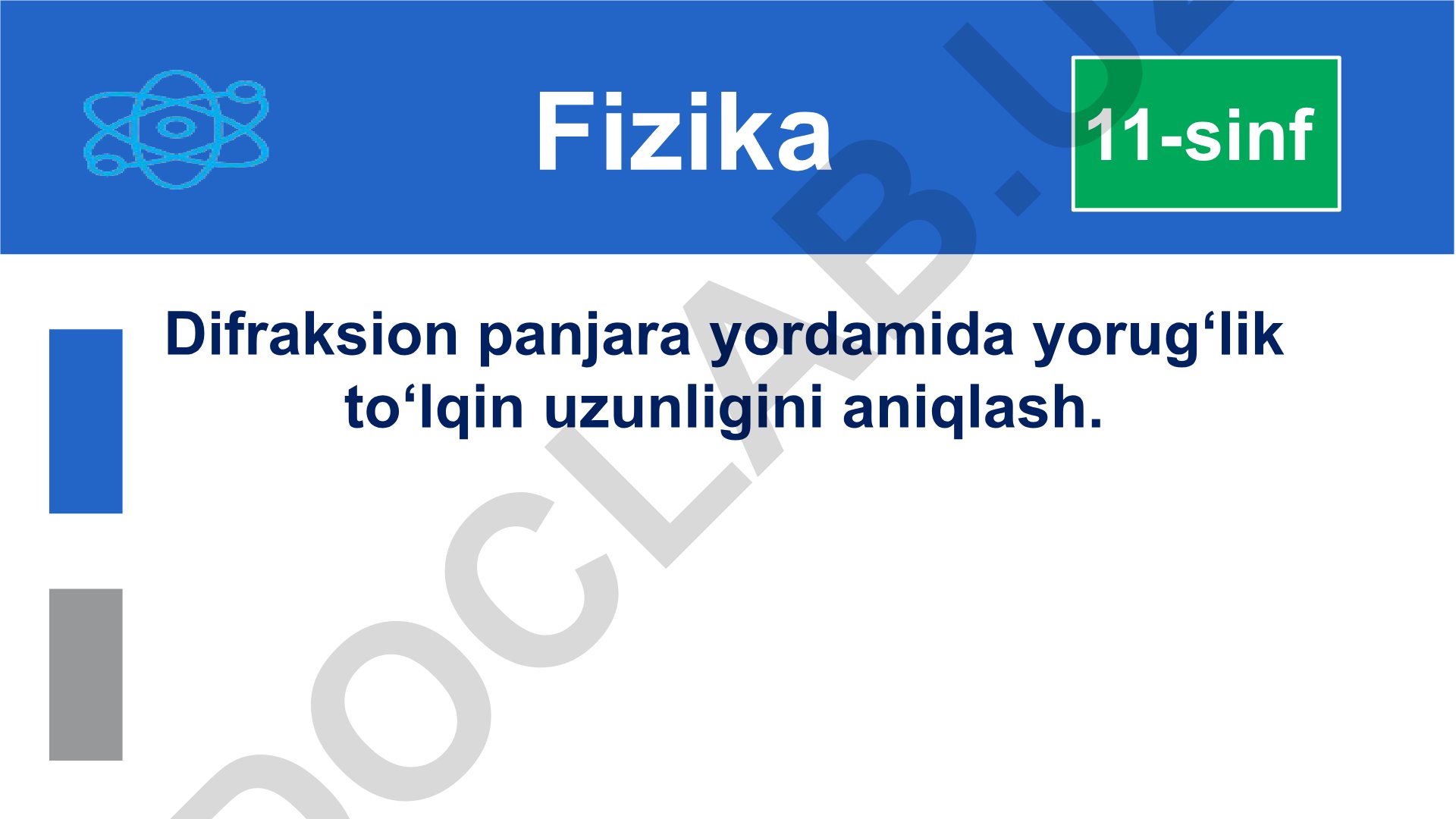 Difraksion panjara yordamida yorug‘lik to‘lqin uzunligini aniqlash