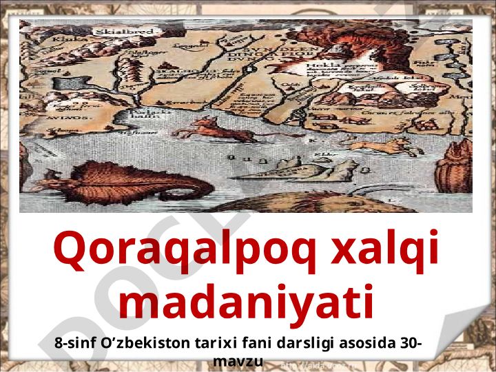 Qoraqalpoq xalqi madaniyati va turmush tarzi