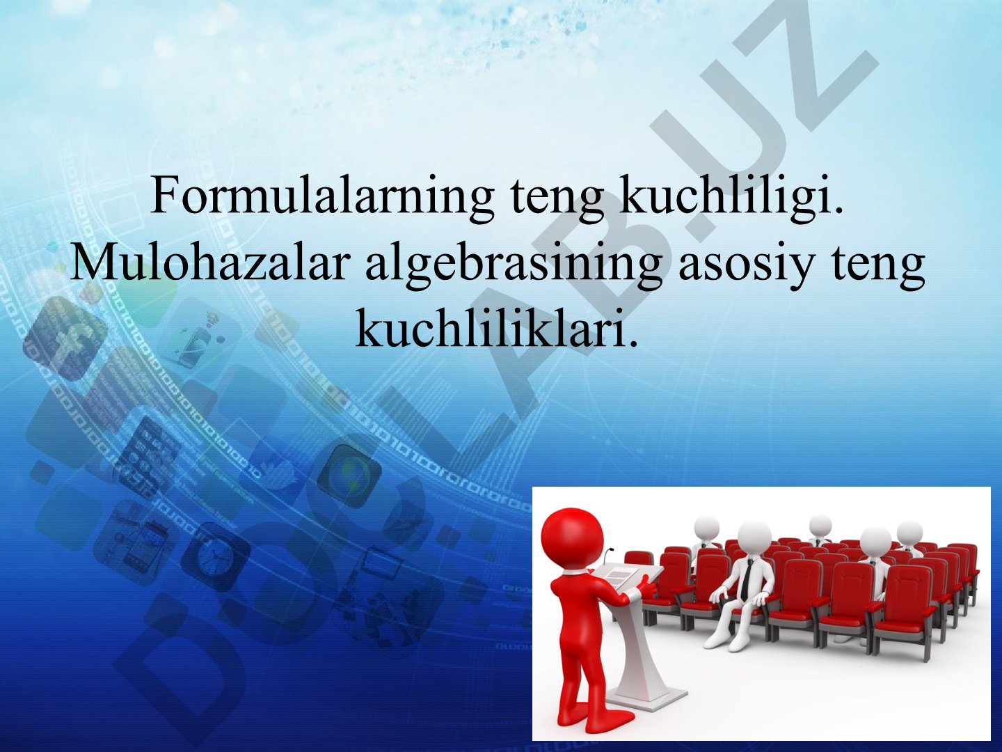 Formulalarning teng kuchliligi va mulohazalar algebrasining asosiy teng kuchliliklari