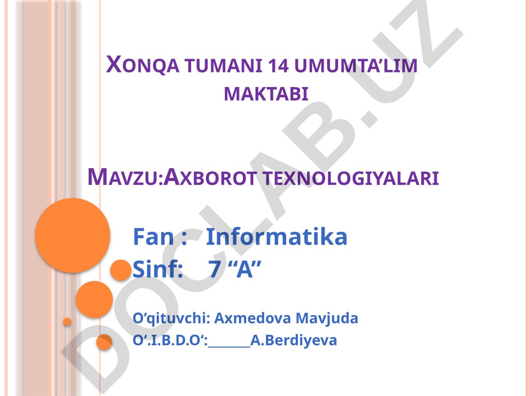 Axborot texnologiyalari, kompyuter tarmoqlari va axborot tizimlari