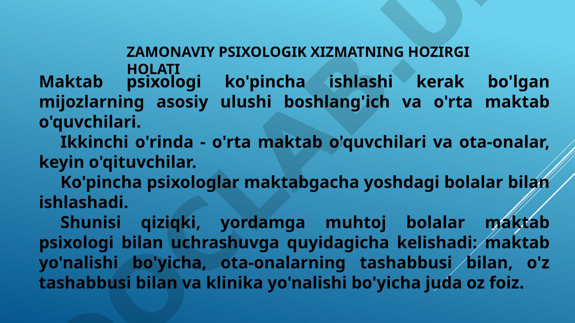 Zamonaviy psixologik xizmatning hozirgi holati