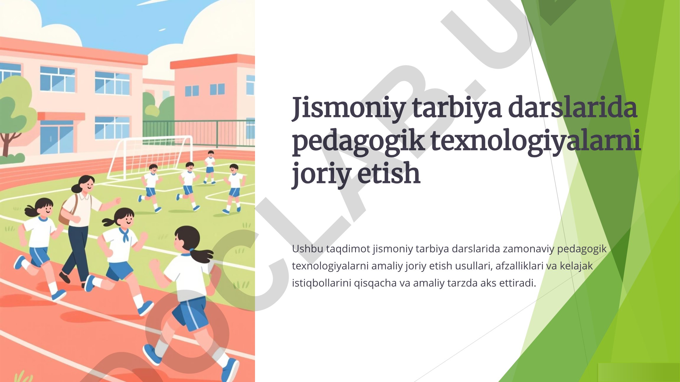 Jismoniy tarbiya darslarida pedagogik texnologiyalarni joriy etish