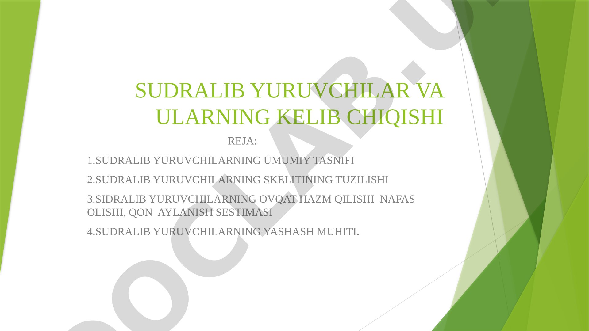 Sudralib yuruvchilar va ularning kelib chiqishi