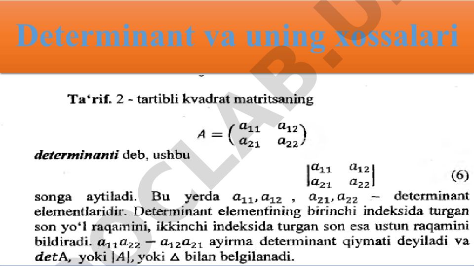 Determinant va uning xossalari