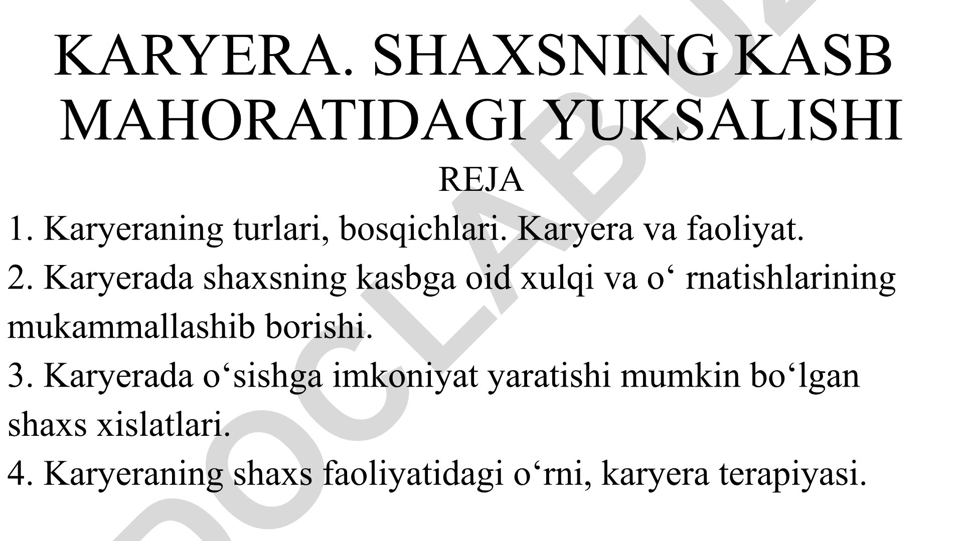 Karyera va shaxsning kasb mahoratidagi yuksalishi