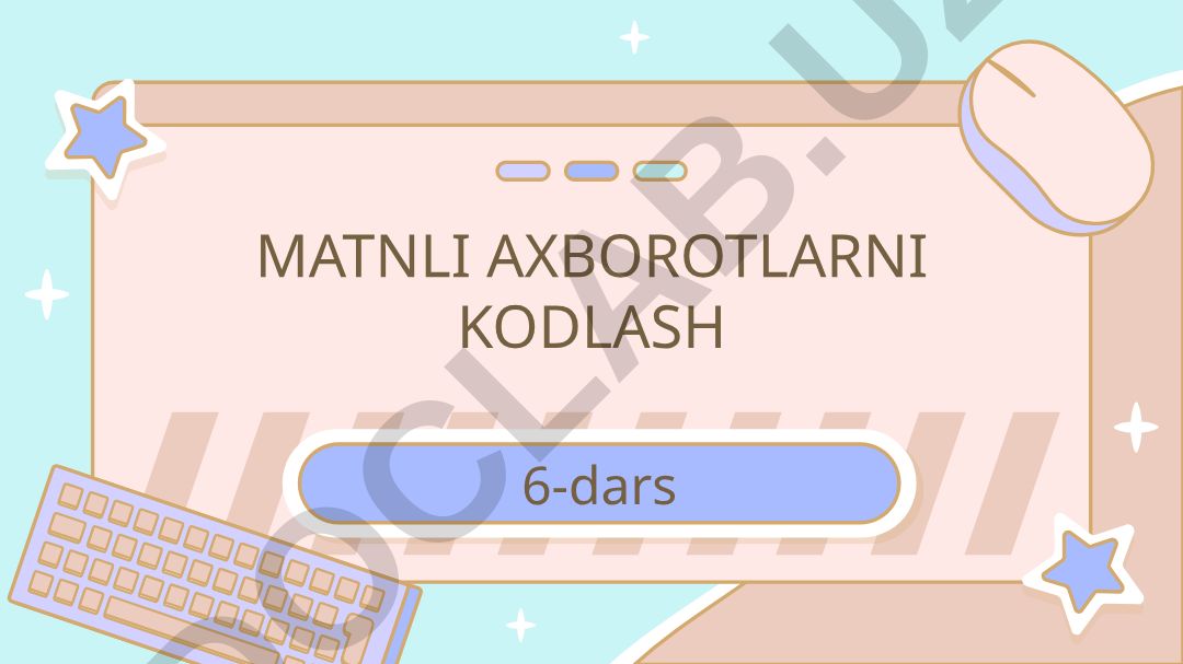 Matnli axborotlarni kodlash
