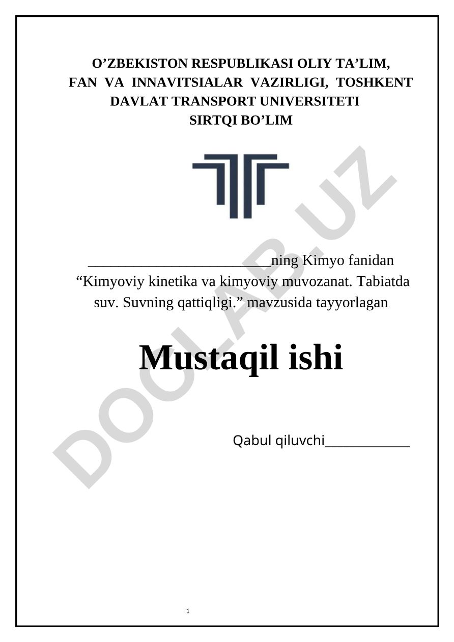 Kimyoviy kinetika va kimyoviy muvozanat. Tabiatda suv. Suvning qattiqligi.