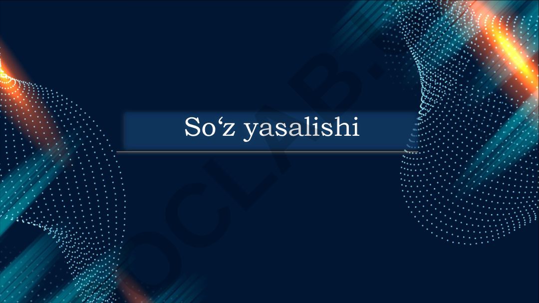 So‘z yasalishi