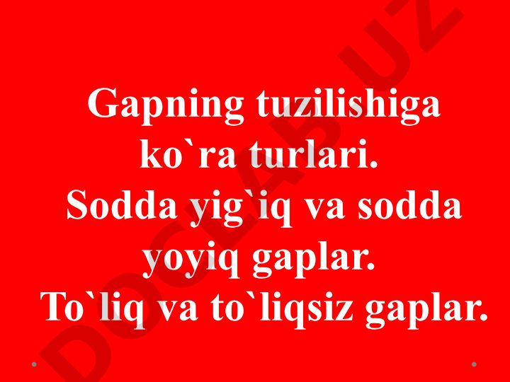 Gapning tuzilishiga ko'ra turlari: sodda va qo'shma gaplar