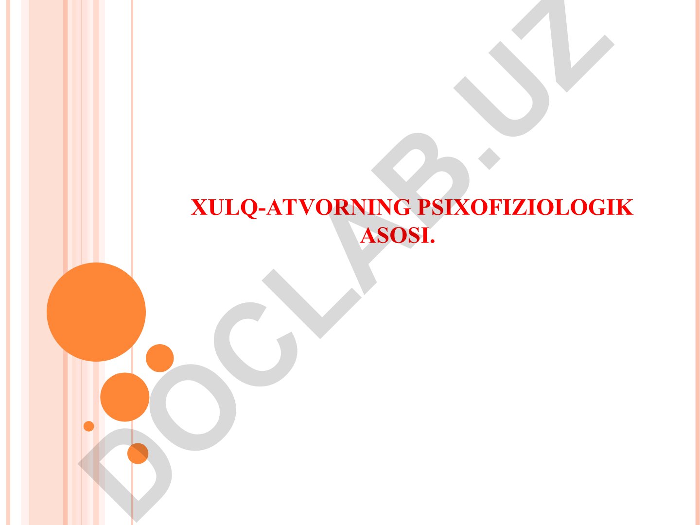 Xulq-atvorning psixofiziologik asosi