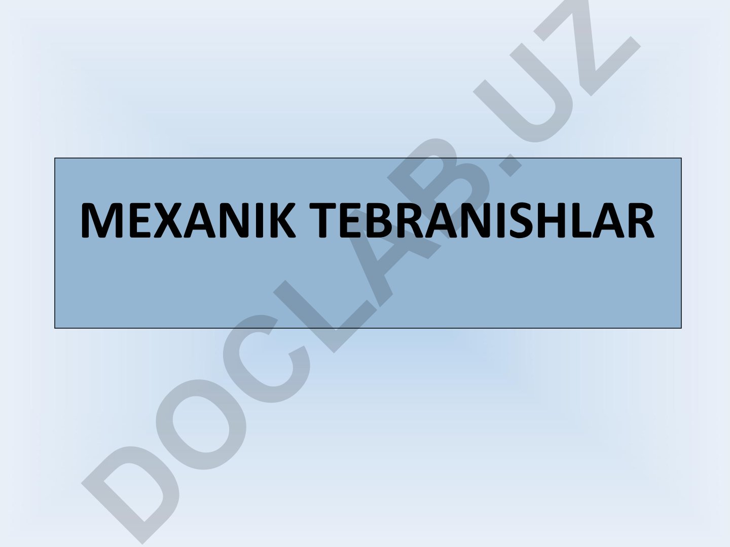 Mexanik tebranishlar