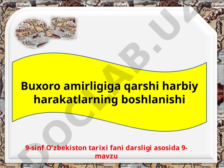Buxoro amirligiga qarshi harbiy harakatlarning boshlanishi