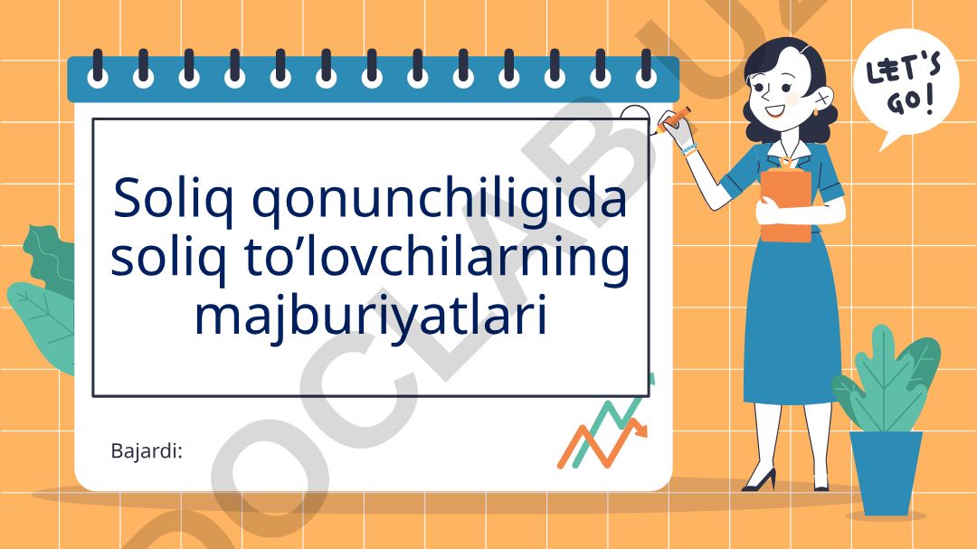 Soliq to'lovchilarning majburiyatlari va STIR olish tartibi
