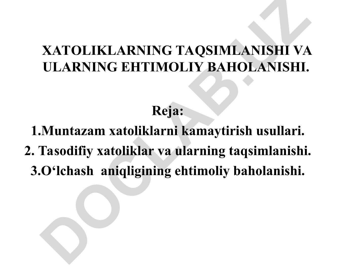 Xatoliklarning taqsimlanishi va ularning ehtimoliy baholanishi