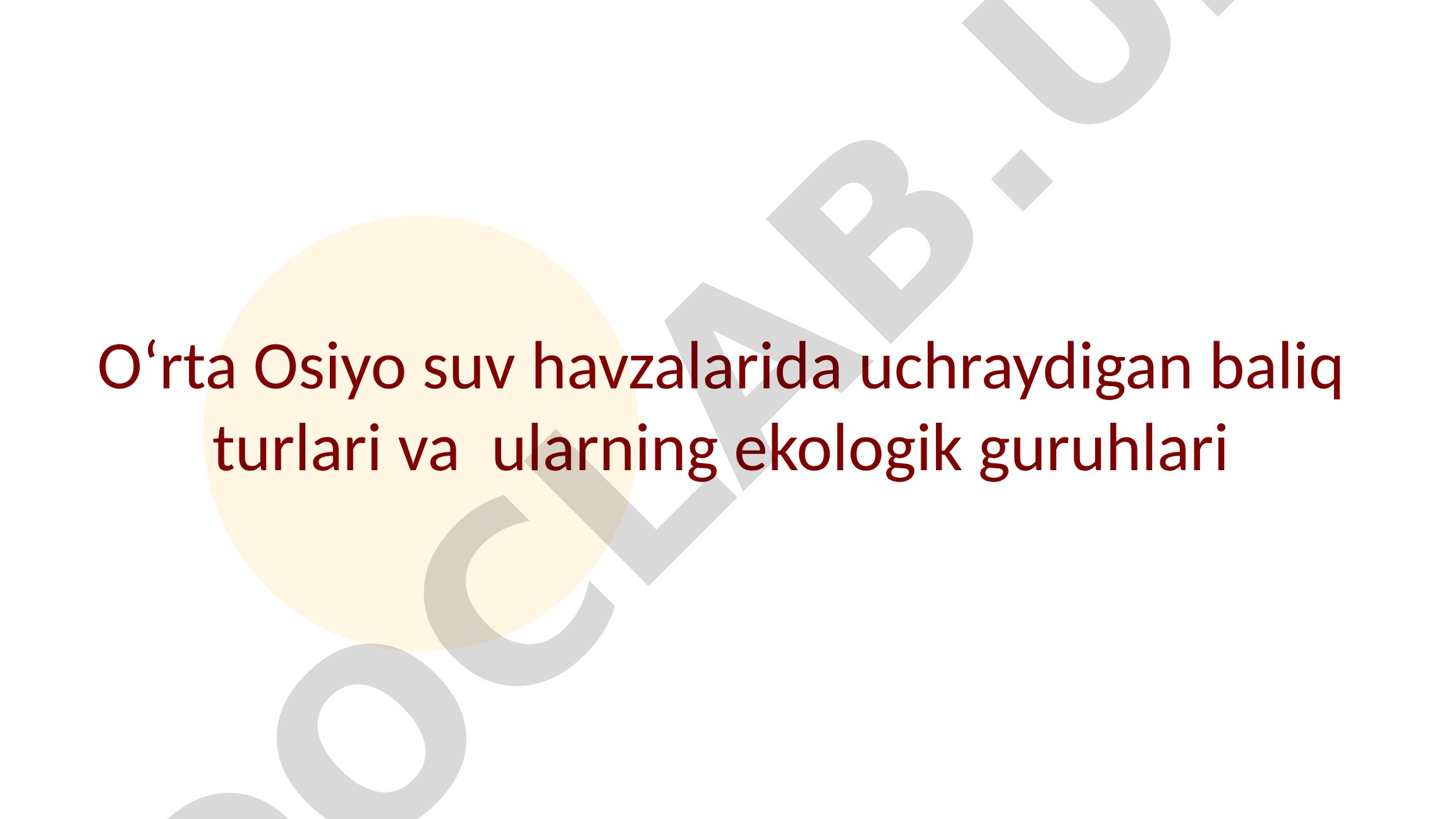 Oʻrta Osiyo suv havzalarida uchraydigan baliq turlari va ularning ekologik guruhlari