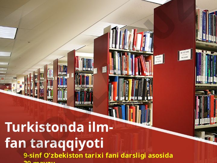 Turkistonda ilm-fan taraqqiyoti: XIX asr oxiri – XX asr boshlarida tarix fanidagi yutuqlar