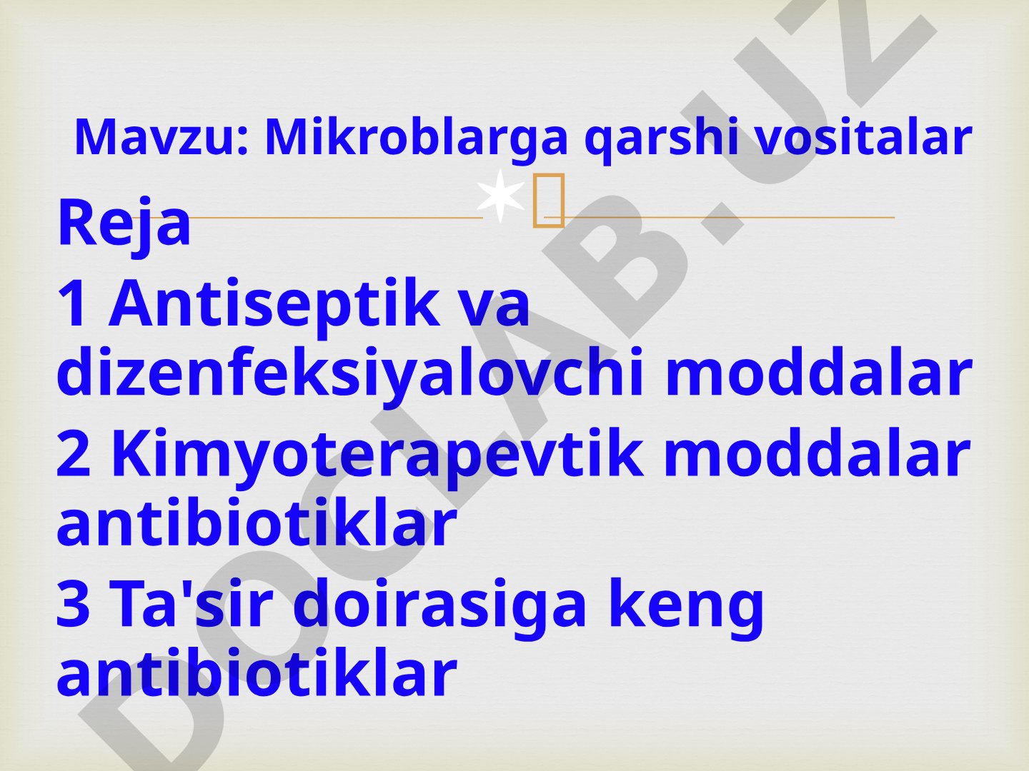 Mikroblarga qarshi vositalar