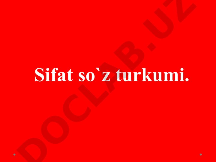 Sifat so'z turkumi va uning daraja shakllari